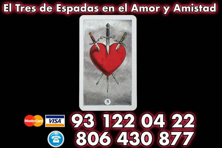 El Tres de Espadas en el Amor y Amistad